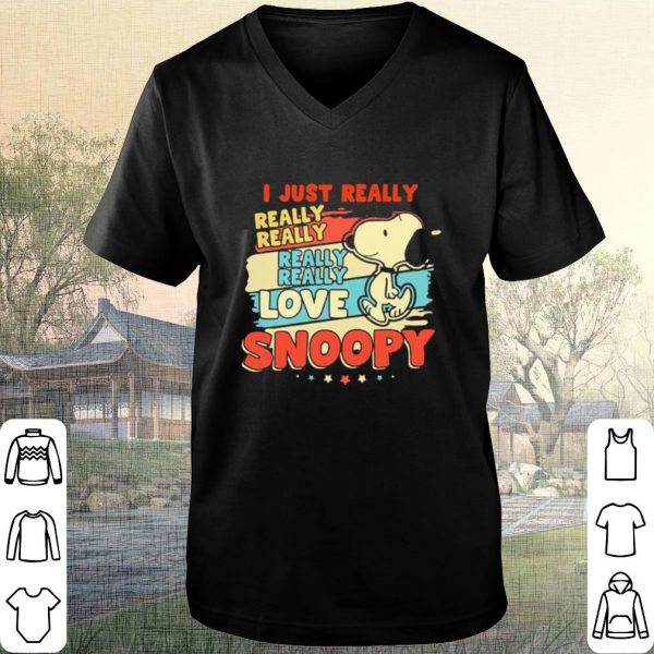 Original Snoopy I just really really really love Snoopy shirt