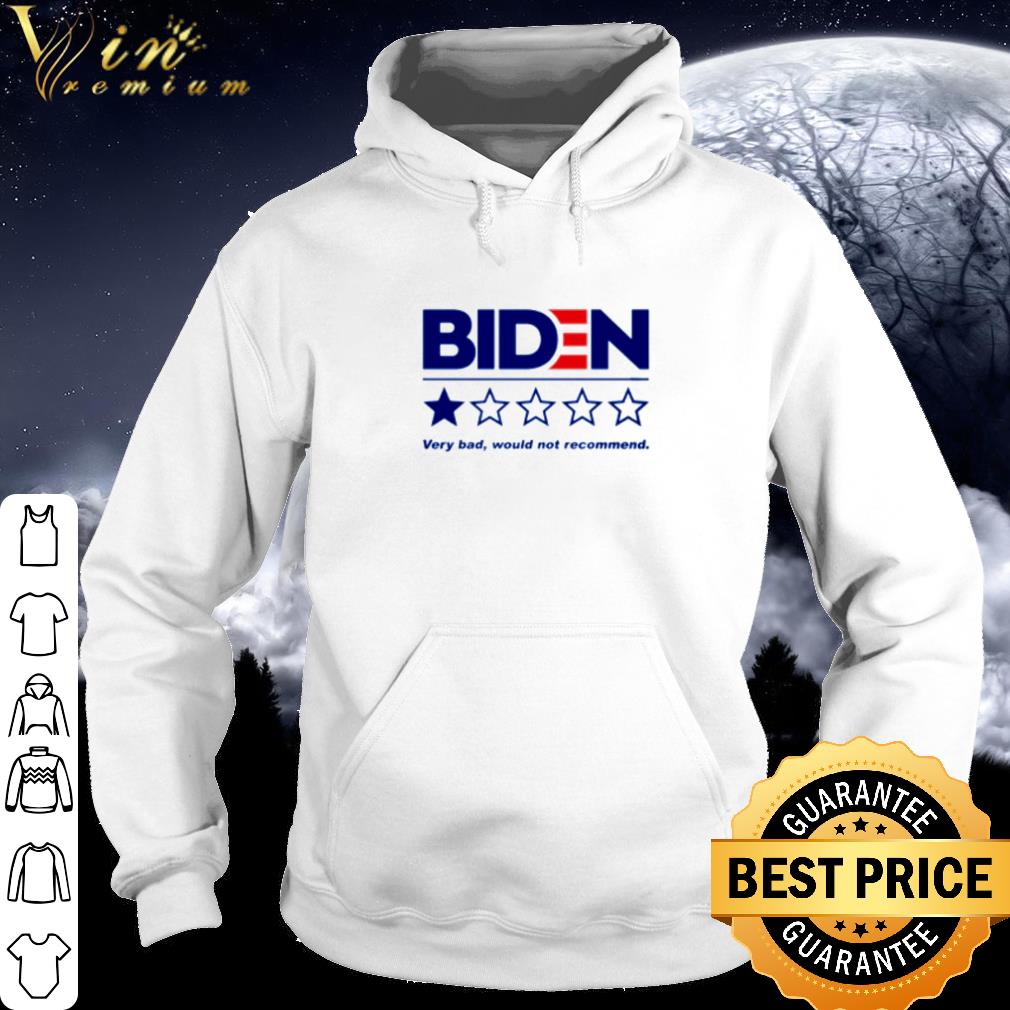 adc0f4d1 top biden very bad would not recommend shirt 4 - Top Biden very bad would not recommend shirt