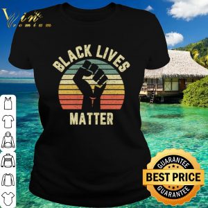 Best Black Lives Matter Fist Vintage shirt