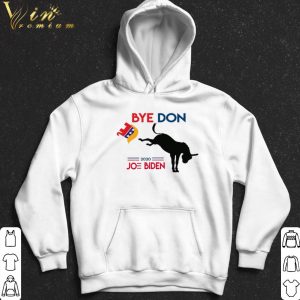 Bye don Trump welcome Joe Biden shirt 1
