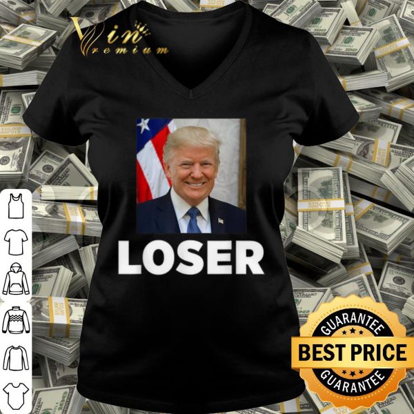 Cool Donald Trump Loser shirt