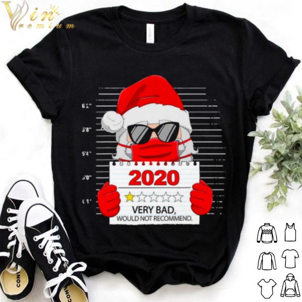 Pretty Santa Face Mask 2020 Very Bad Would Not Recommend shirt