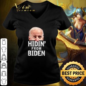Original Hidin from Biden for President 2020 shirt 2