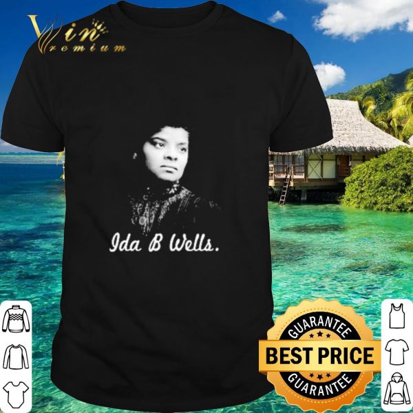 Premium Ida B Wells shirt