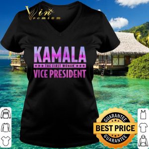 Nice Kamala Harris The First Woman Vice President shirt 2