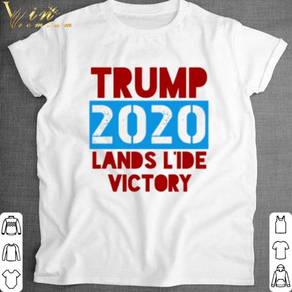 Top Trump 2020 landslide victory shirt