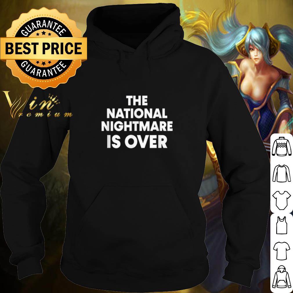 dfc03adb cool the national nightmare is over shirt 4 - Cool The National Nightmare is Over shirt