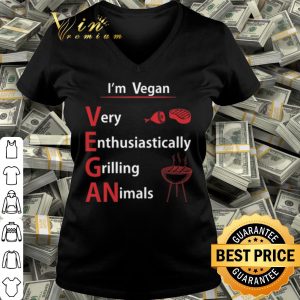 Pretty I'm Vegan Very Enthusiastically Grilling Animals shirt 2