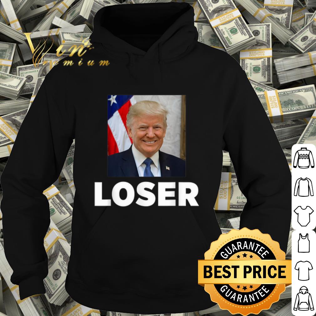 e2e3e096 cool donald trump loser shirt 4 - Cool Donald Trump Loser shirt