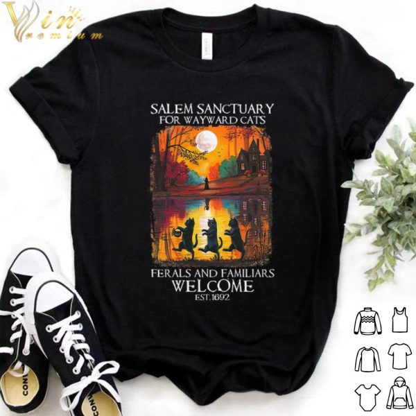 Pretty Salem Sanctuary For wayward Cat Ferals and Familiars Welcome est 1692 shirt