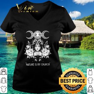Top Witch Wicca nature is my church shirt 2