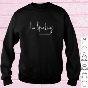 Top I'm Speaking Kamala Harris shirt 2