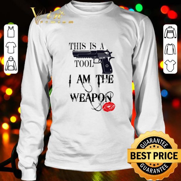 Top Gun this is a tool I am the weapon shirt
