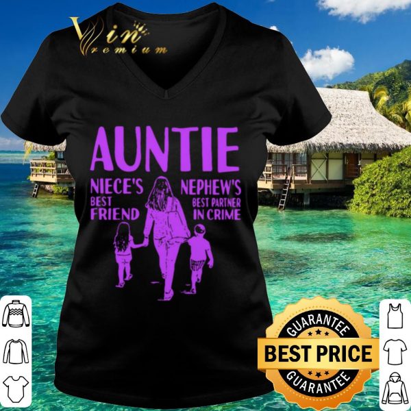 Top Auntie nieces best friend nephews best partner in crime shirt