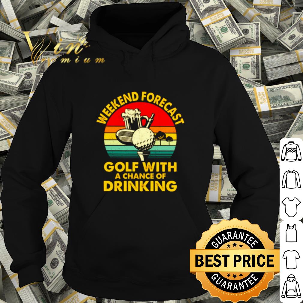 Pretty Weekend forecast golf with a chance of drinking vintage shirt f86d035a pretty weekend forecast golf with a chance of drinking vintage shirt 4 - Pretty Weekend forecast golf with a chance of drinking vintage shirt
