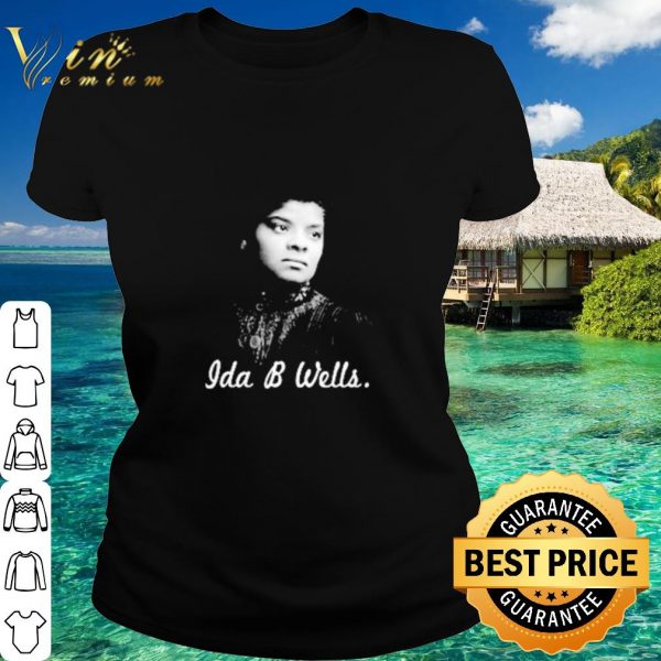 Premium Ida B Wells shirt