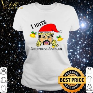 Original I hate Christmas Caroles Tiger King Fuck that bitch shirt 2