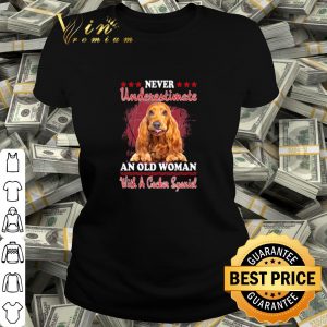 Cool Never Underestimate An Old Woman With A Cocker Spaniel shirt 1