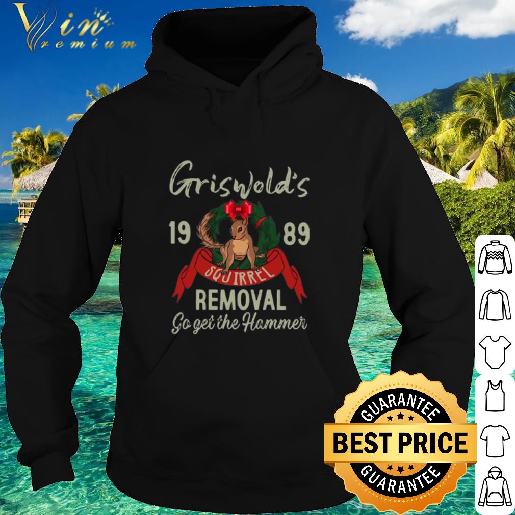 06409fff original griswold s 1989 squirrel removal go get the hammer shirt 4 - Original Griswold's 1989 Squirrel Removal Go Get The Hammer shirt