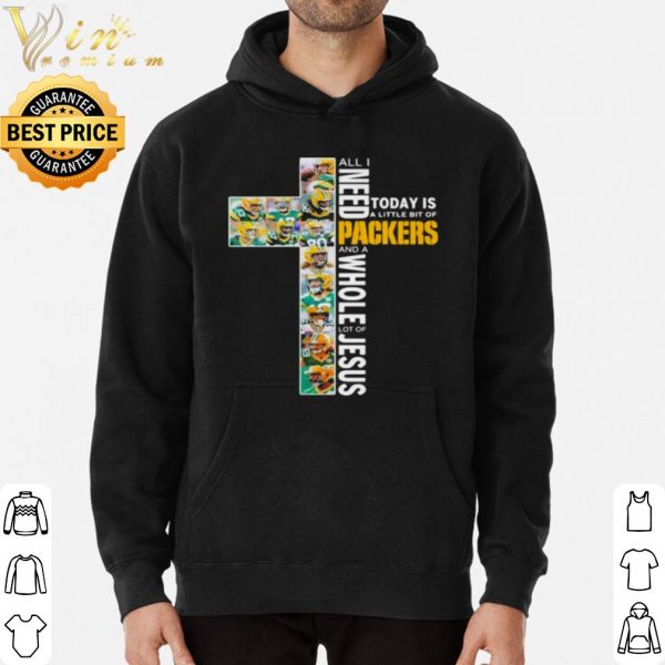 Top All I Need Today Is A Little Bit Of Packers And A Whole Lot Of Jesus shirt