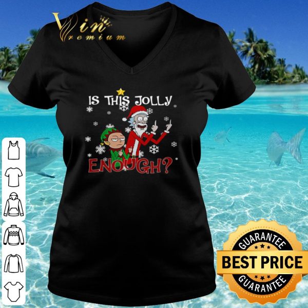 Top Rick Santa and Morty is this jolly enough Christmas shirt