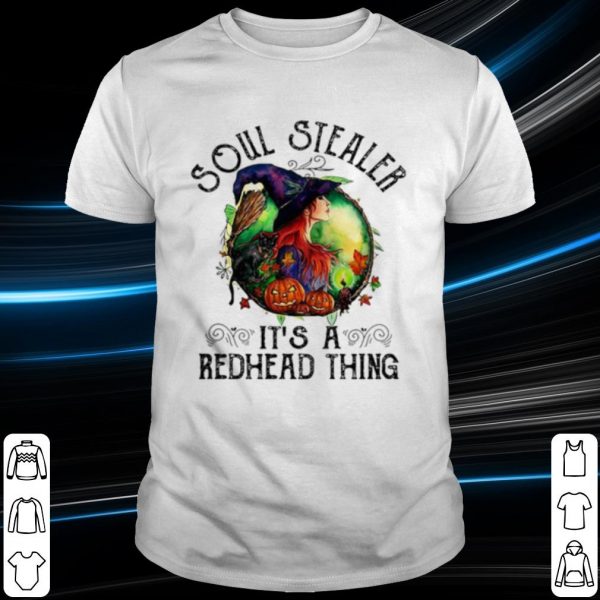 Original Witch Soul stealer it's a redhead thing shirt