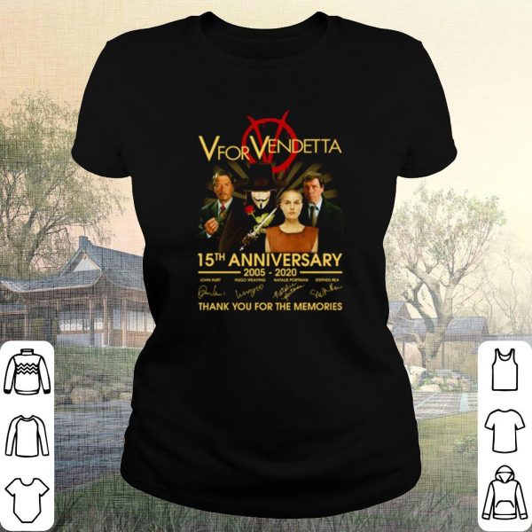 Pretty V For Vendetta 15th Anniversary Thank You For The Memories Signature shirt