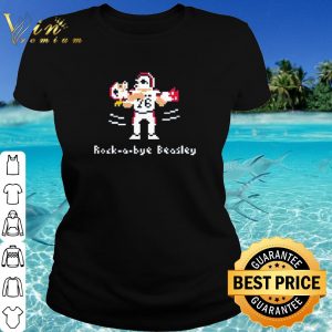 Original Rock A Bye Beasley shirt 1