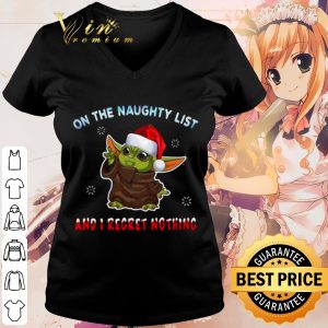 Cool Santa Baby Yoda On The Naughty List And I Regret Nothing shirt 2