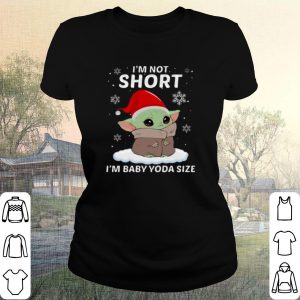 Cool I'm Short I'm Baby Yoda Size Christmas shirt 1