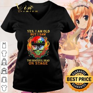 Pretty Yes I Am Old But I Saw The Grateful Dead On Stage Skull shirt 2