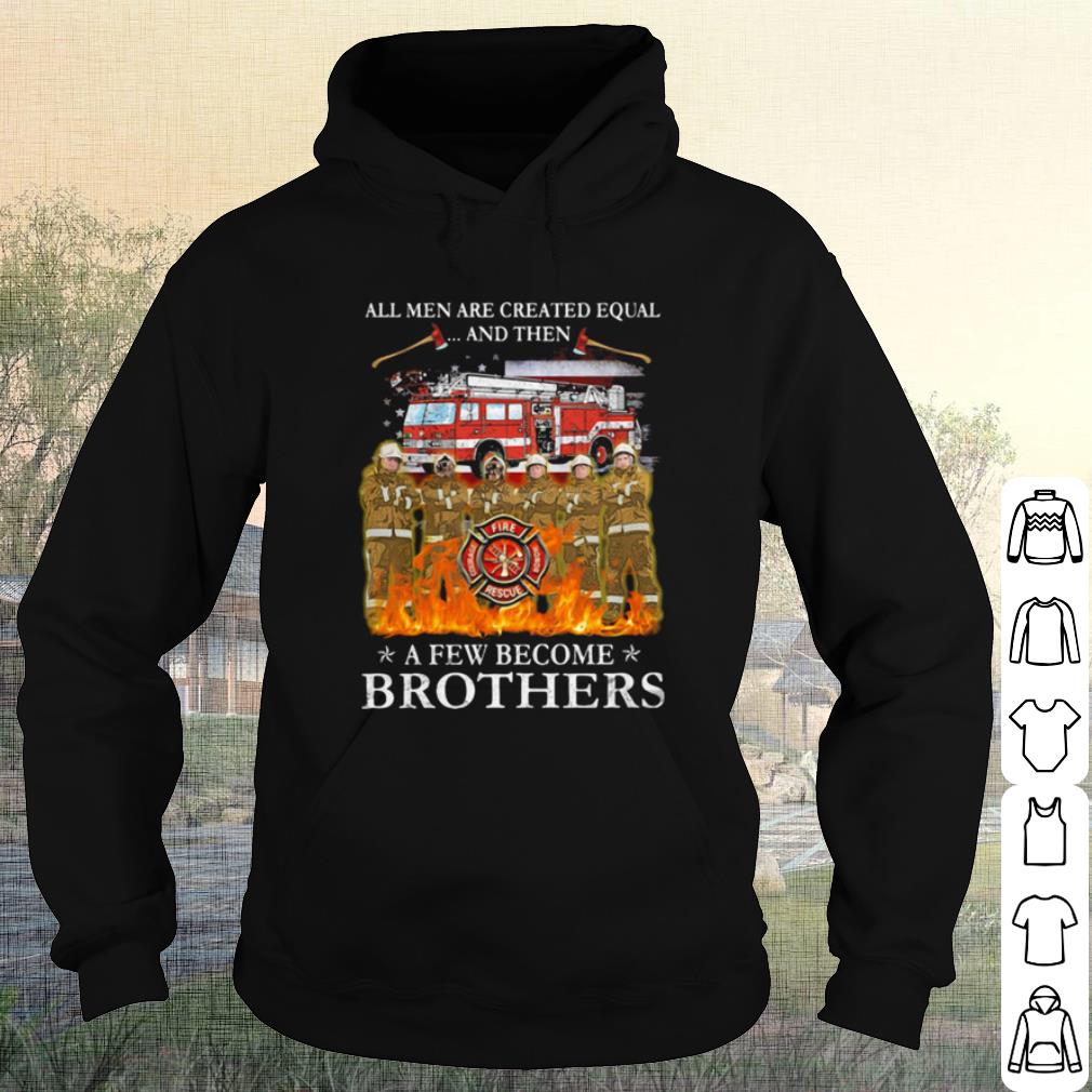Cool All Men Are Created Equal And Then A Few Become Brothers shirt 295c926d cool all men are created equal and then a few become brothers shirt 4 - Cool All Men Are Created Equal And Then A Few Become Brothers shirt