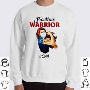 Top Frontline Warrior #CNA Strong Girl Face Mask shirt 1