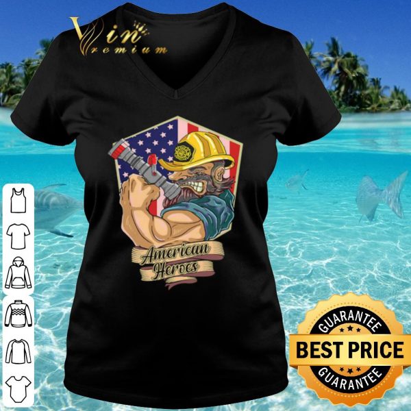 Top Firefighter Man Americans Heros Us Flag shirt