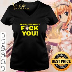 Pretty Reauxl Tide what fuck you shirt 2