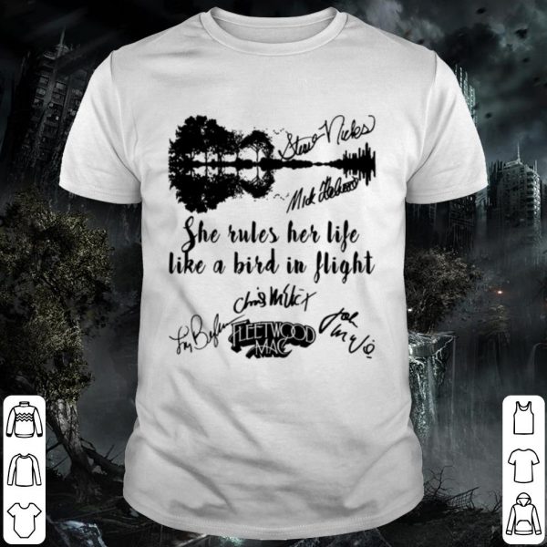 Pretty She Rules Her Life Like A Bird In Flight Fleetwood Mac Signature shirt