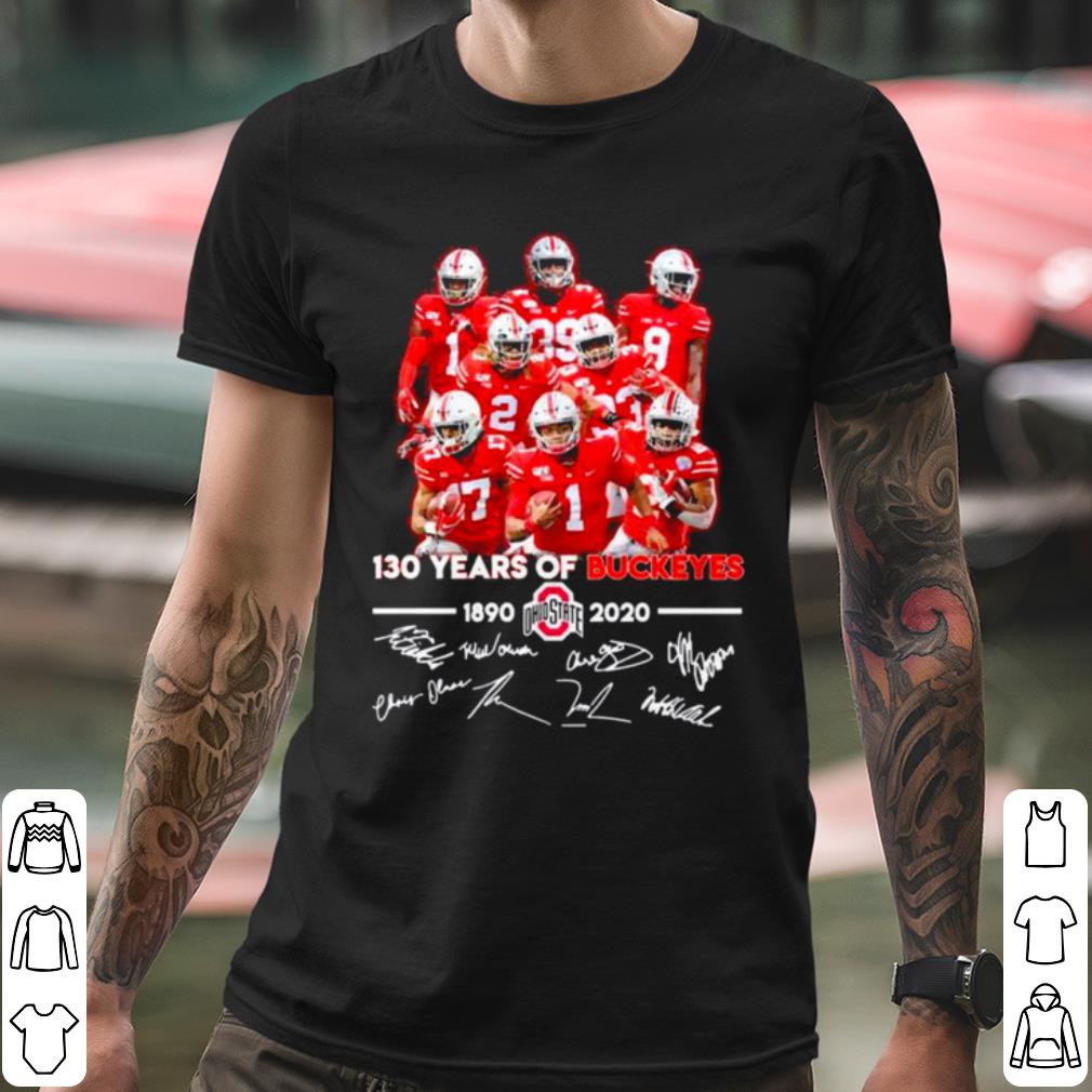 Top 130 Years Of Ohio State Buckeyes 1890 2020 Signatures shirt 3c656cf7 top 130 years of ohio state buckeyes 1890 2020 signatures shirt 4 - Top 130 Years Of Ohio State Buckeyes 1890 2020 Signatures shirt