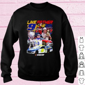 Top Like Father like Bill Elliott Nascar shirt 2