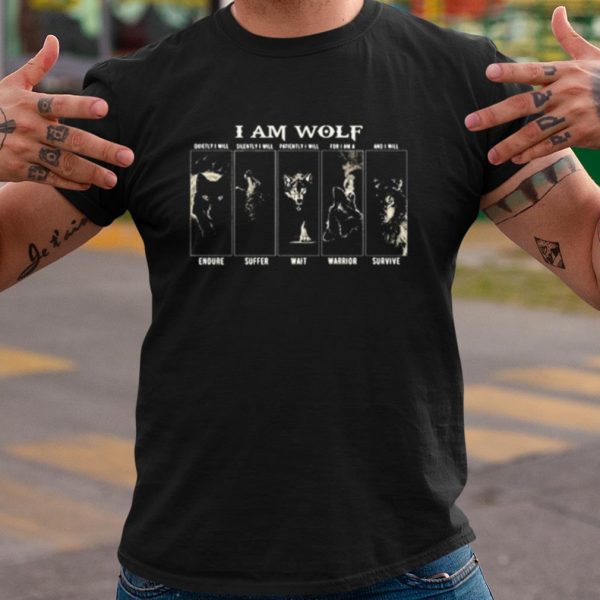 Original I Am Wolf Empire Suffer Wait Warrior Survive shirt