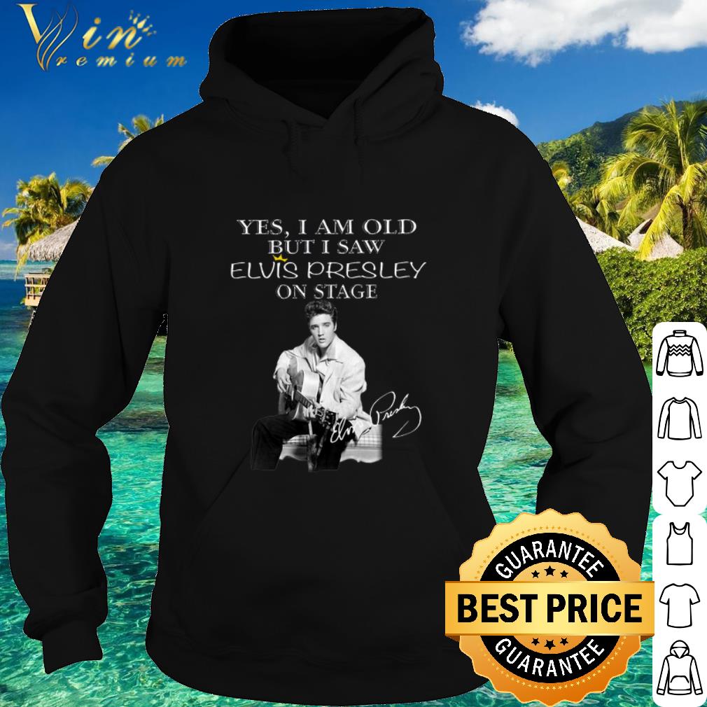 40870fb8 pretty yes i am old but i saw elvis presley on stage signature shirt 4 - Pretty Yes I Am Old But I Saw Elvis Presley On Stage Signature shirt