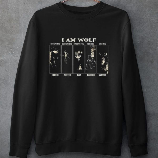 Original I Am Wolf Empire Suffer Wait Warrior Survive shirt