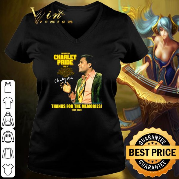Pretty The Best Of Charley Pride Thank For The Memories 1934 2020 Signature shirt