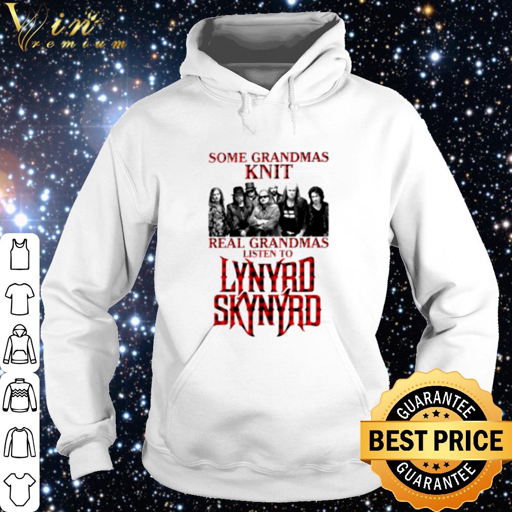 565fb0fc pretty some grandmas knit real grandmas listen to lynyrd skynyrd shirt 4 - Pretty Some Grandmas Knit Real Grandmas Listen To Lynyrd Skynyrd shirt