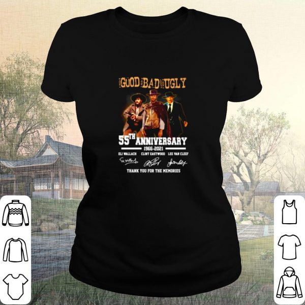 Cool Good Bad Ugly 55th Anniversary 1966 2021 Thank You For The Memories shirt
