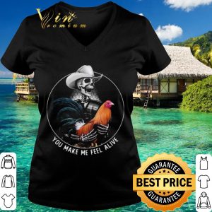 Pretty Alive Rooster Skull You Make Me Feel shirt 2