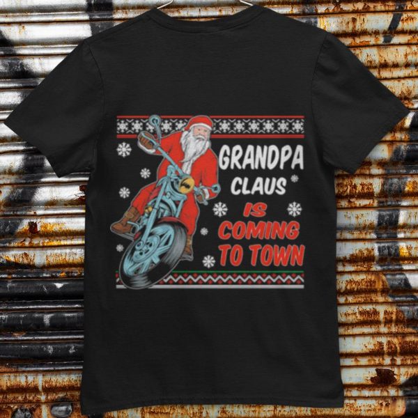 Top Grandpa Claus Is Coming To Town Riding Motorbike Merry Christmas shirt