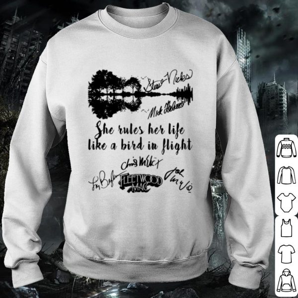 Pretty She Rules Her Life Like A Bird In Flight Fleetwood Mac Signature shirt