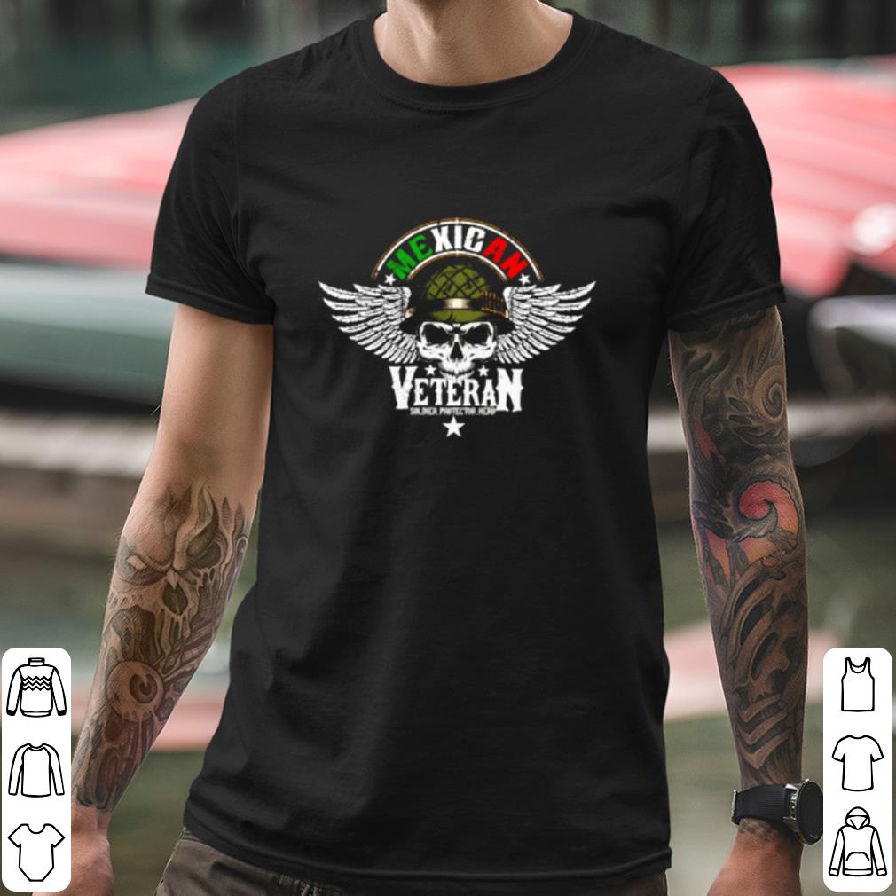 Top Mexican Veteran Soldier Protector Hero shirt 72aff85b top mexican veteran soldier protector hero shirt 4 - Top Mexican Veteran Soldier Protector Hero shirt