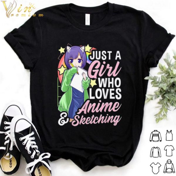 Cool Anime Girl Just A Girl Who Loves Anime and Sketching shirt