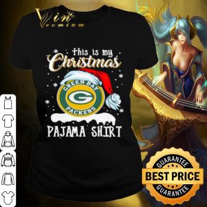 Pretty Green Bay Packers Pajama Hat Santa This Is My Christmas shirt 1